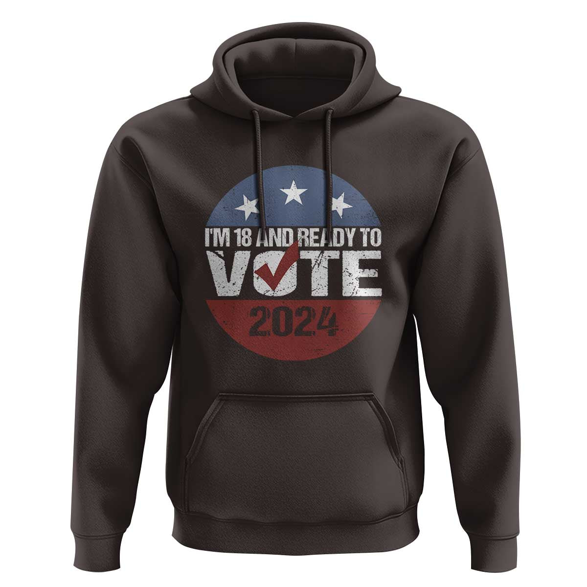 Vote 2024 Hoodie 18 and Ready To Vote First Time Voter - Wonder Print Shop