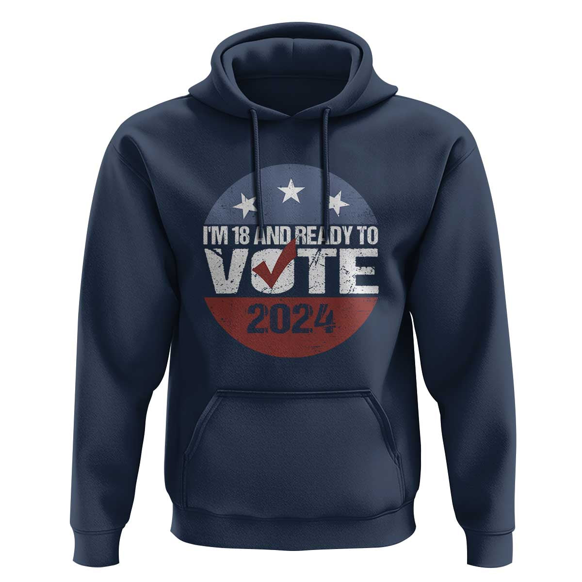 Vote 2024 Hoodie 18 and Ready To Vote First Time Voter - Wonder Print Shop