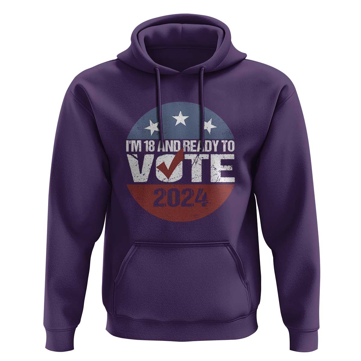 Vote 2024 Hoodie 18 and Ready To Vote First Time Voter - Wonder Print Shop