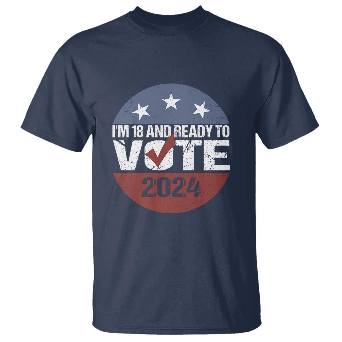 Vote 2024 T Shirt 18 and Ready To Vote First Time Voter - Wonder Print Shop