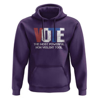 Vote 2024 Hoodie The Most Powerful None Violent Tool - Wonder Print Shop
