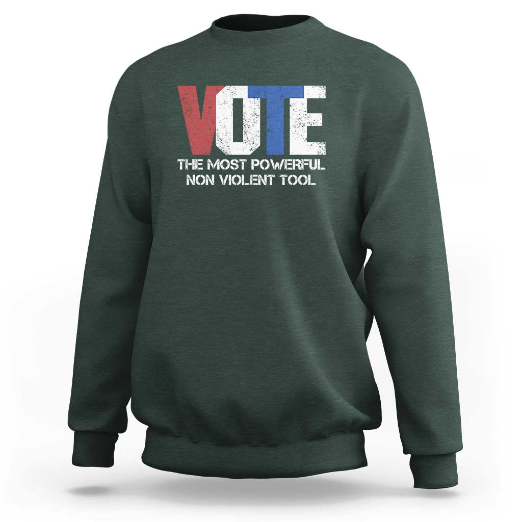 Vote 2024 Sweatshirt The Most Powerful None Violent Tool - Wonder Print Shop