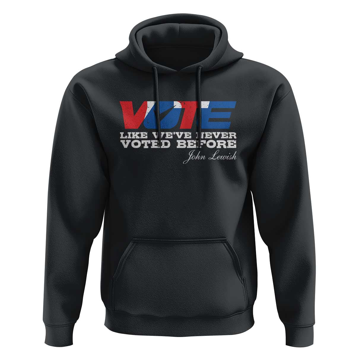 Vote 2024 Hoodie Like We've Never Voted Before TS09