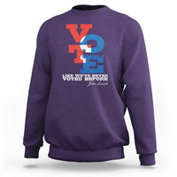 Voting 2024 Sweatshirt Like We've Never Voted Before - Wonder Print Shop