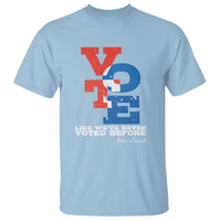 Voting 2024 T Shirt Like We've Never Voted Before - Wonder Print Shop