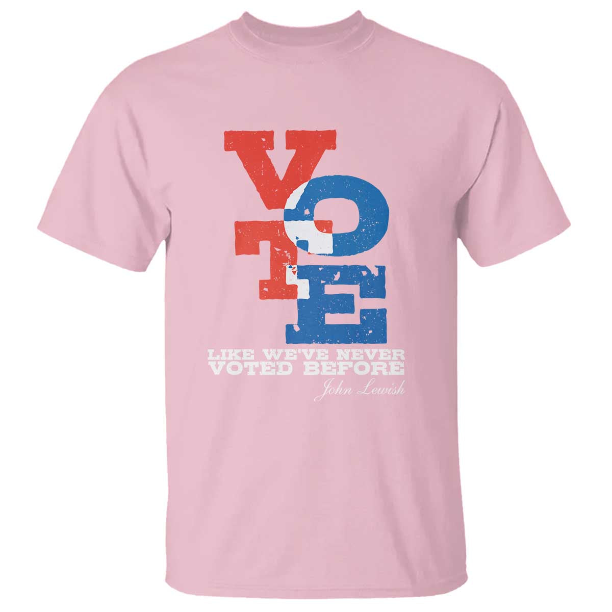 Voting 2024 T Shirt Like We've Never Voted Before - Wonder Print Shop