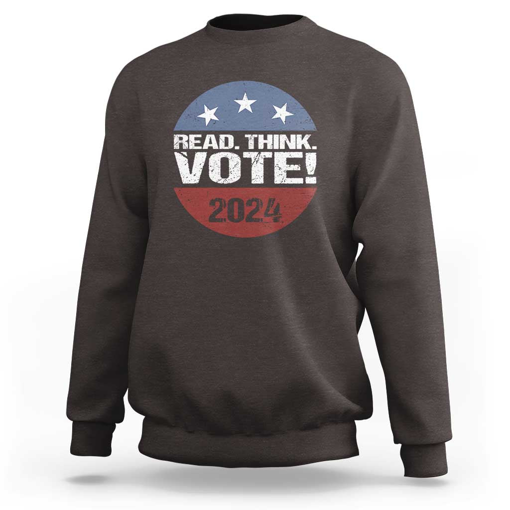 Vote 2024 Sweatshirt Read Think Vote - Wonder Print Shop