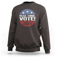 Vote 2024 Sweatshirt Read Think Vote - Wonder Print Shop