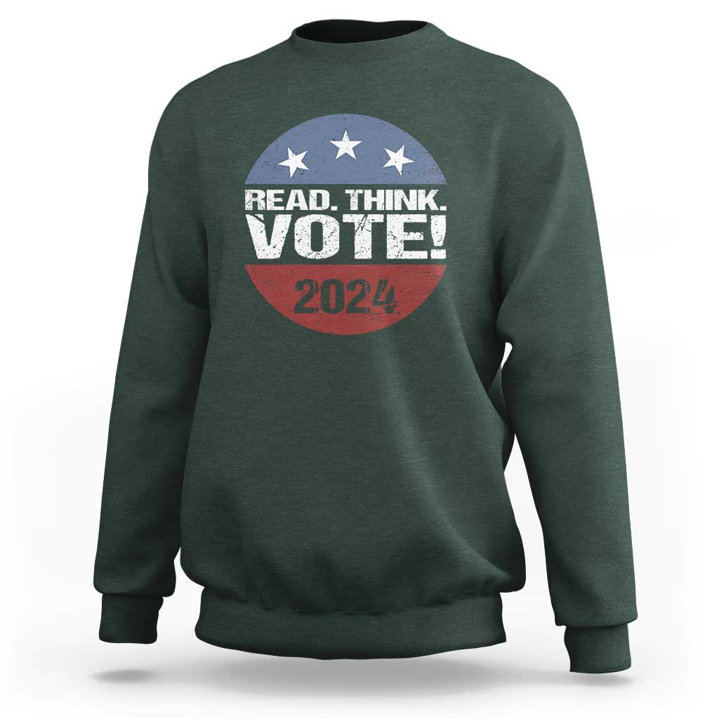 Vote 2024 Sweatshirt Read Think Vote - Wonder Print Shop