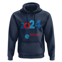 Vote 2024 Hoodie For The Future TS09