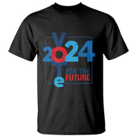 Vote 2024 T Shirt For The Future - Wonder Print Shop