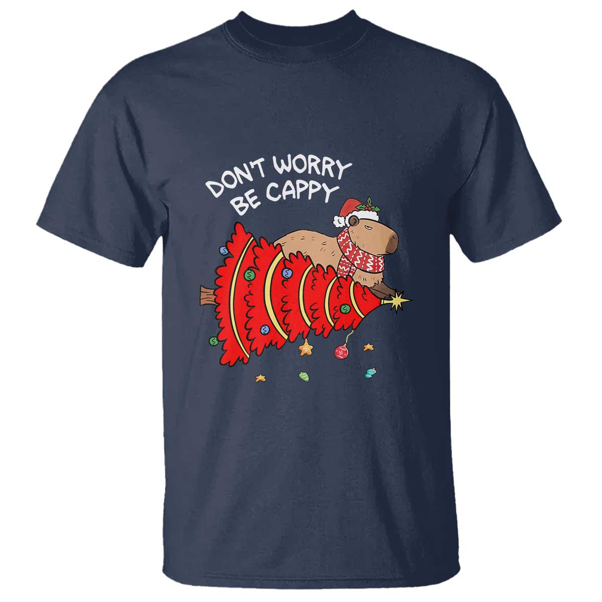 Funny Capybara Christmas T Shirt Don't Worry Be Capy - Wonder Print Shop
