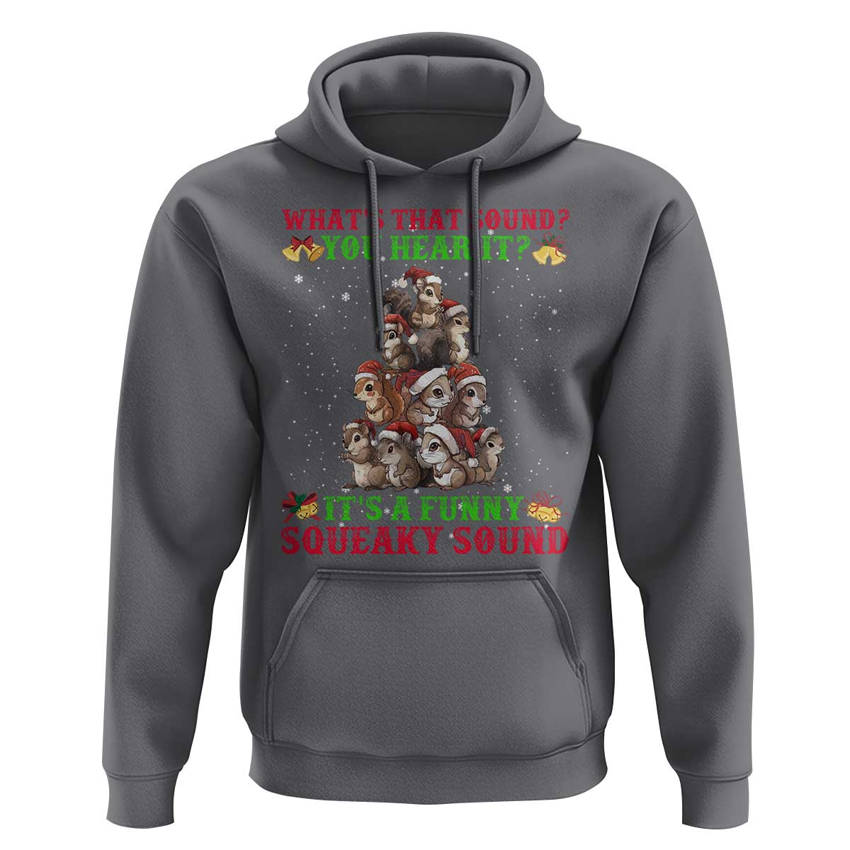 Squirrel Christmas Hoodie It's A Funny Squeaky Sound