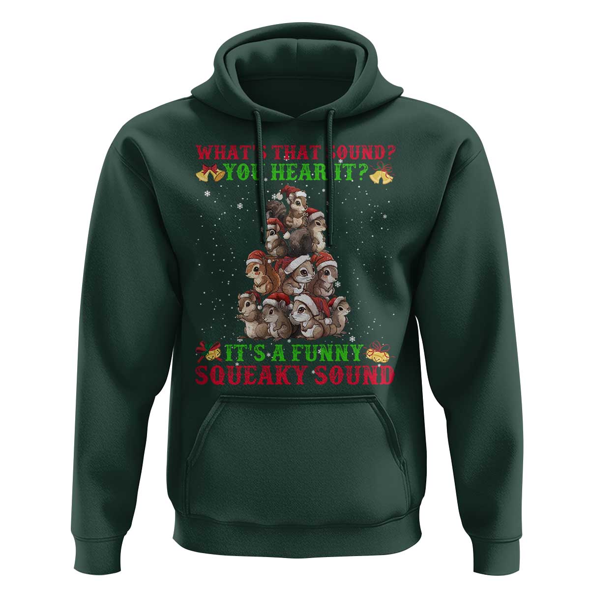Squirrel Christmas Hoodie It's A Funny Squeaky Sound