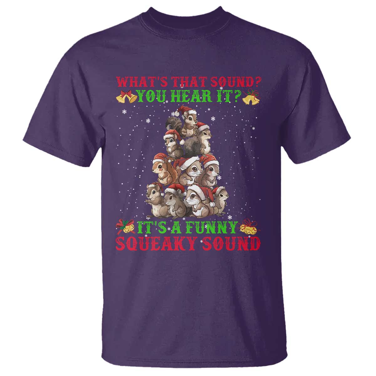 Squirrel Christmas T Shirt It's A Funny Squeaky Sound - Wonder Print Shop
