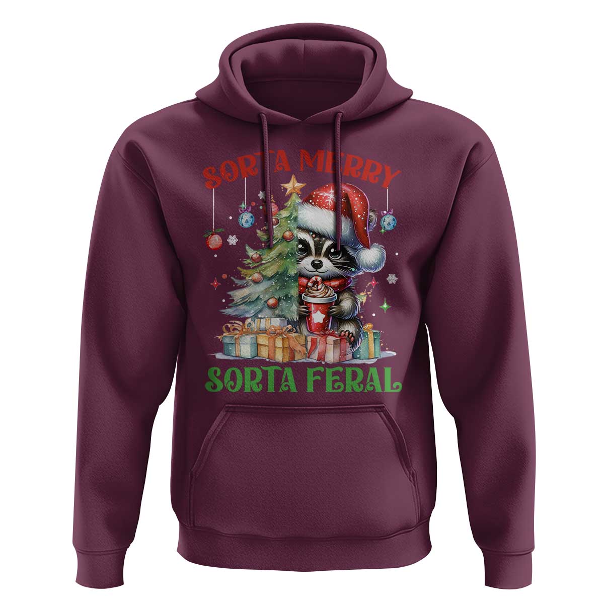 Funny Christmas Raccoon Hoodie Sorta Merry Sorta Feral Merry Trashmas