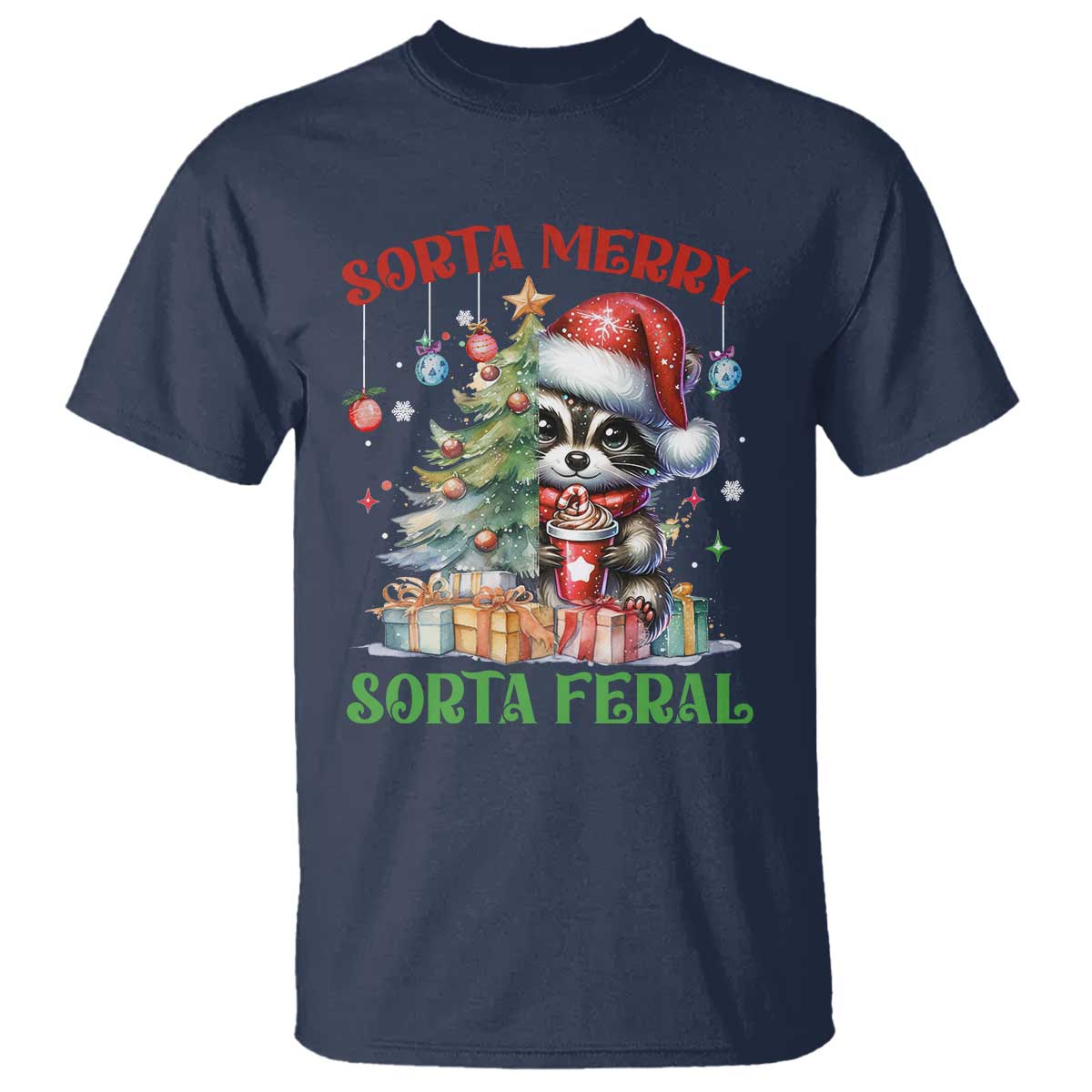 Funny Christmas Raccoon T Shirt Sorta Merry Sorta Feral Merry Trashmas - Wonder Print Shop