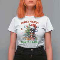 Funny Christmas Raccoon T Shirt For Women Sorta Merry Sorta Feral Merry Trashmas - Wonder Print Shop