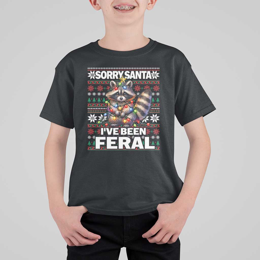 Funny Christmas Raccoon T Shirt For Kid Sorry Santa I've Been Feral - Wonder Print Shop