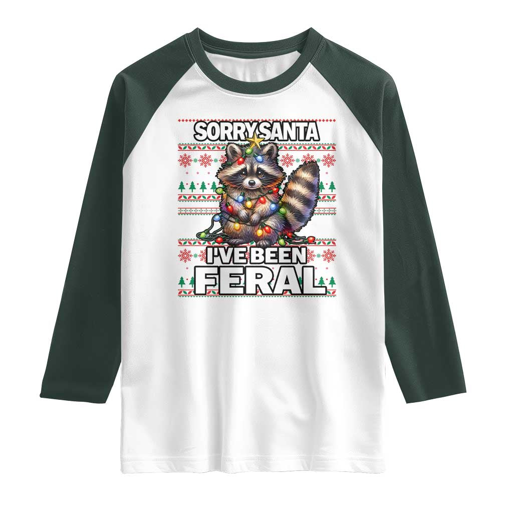 Funny Christmas Raccoon Raglan Shirt Sorry Santa I've Been Feral