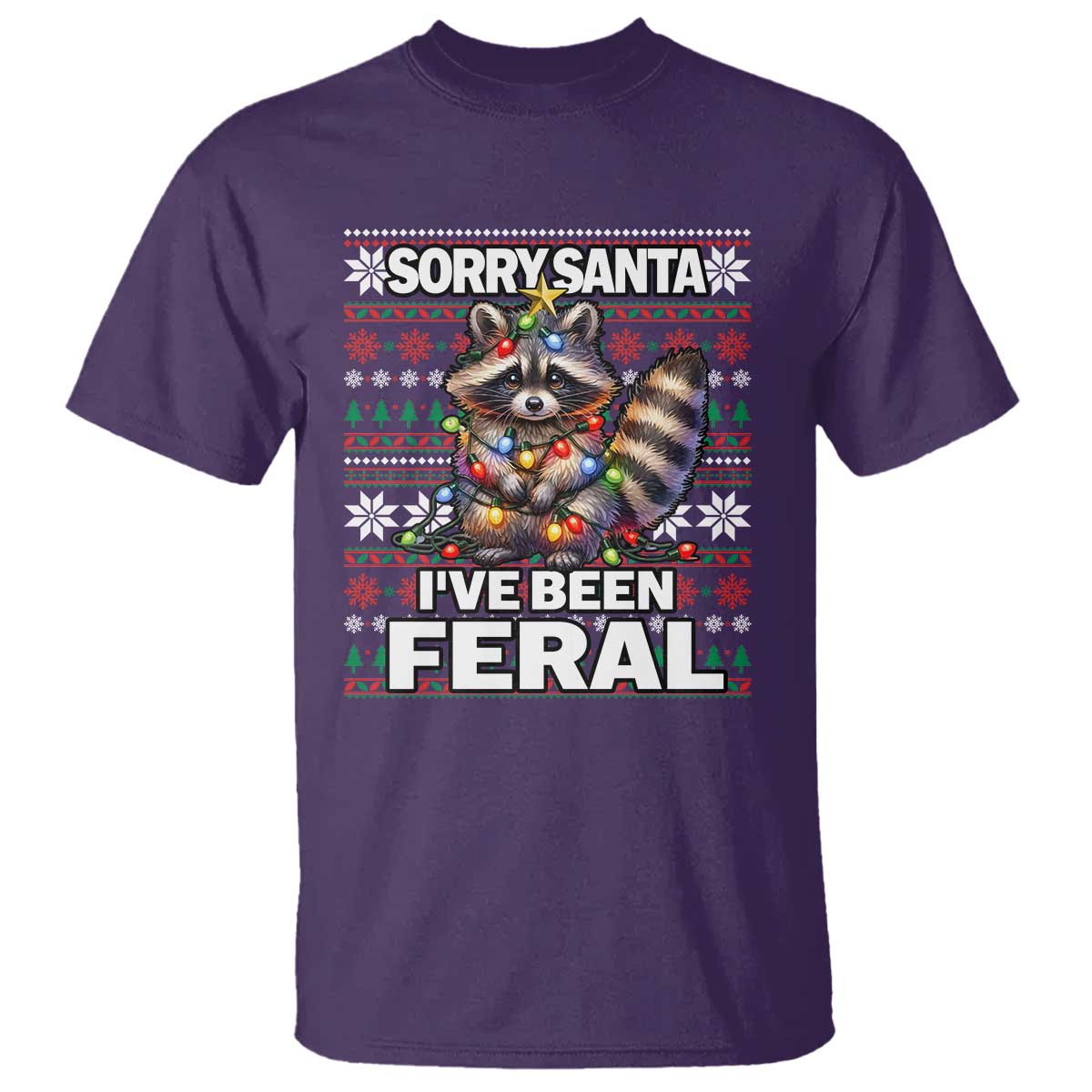 Funny Christmas Raccoon T Shirt Sorry Santa I've Been Feral - Wonder Print Shop