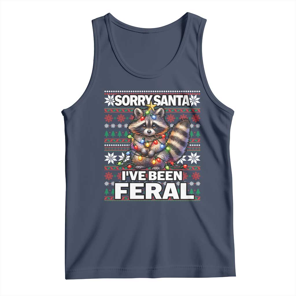 Funny Christmas Raccoon Tank Top Sorry Santa I've Been Feral