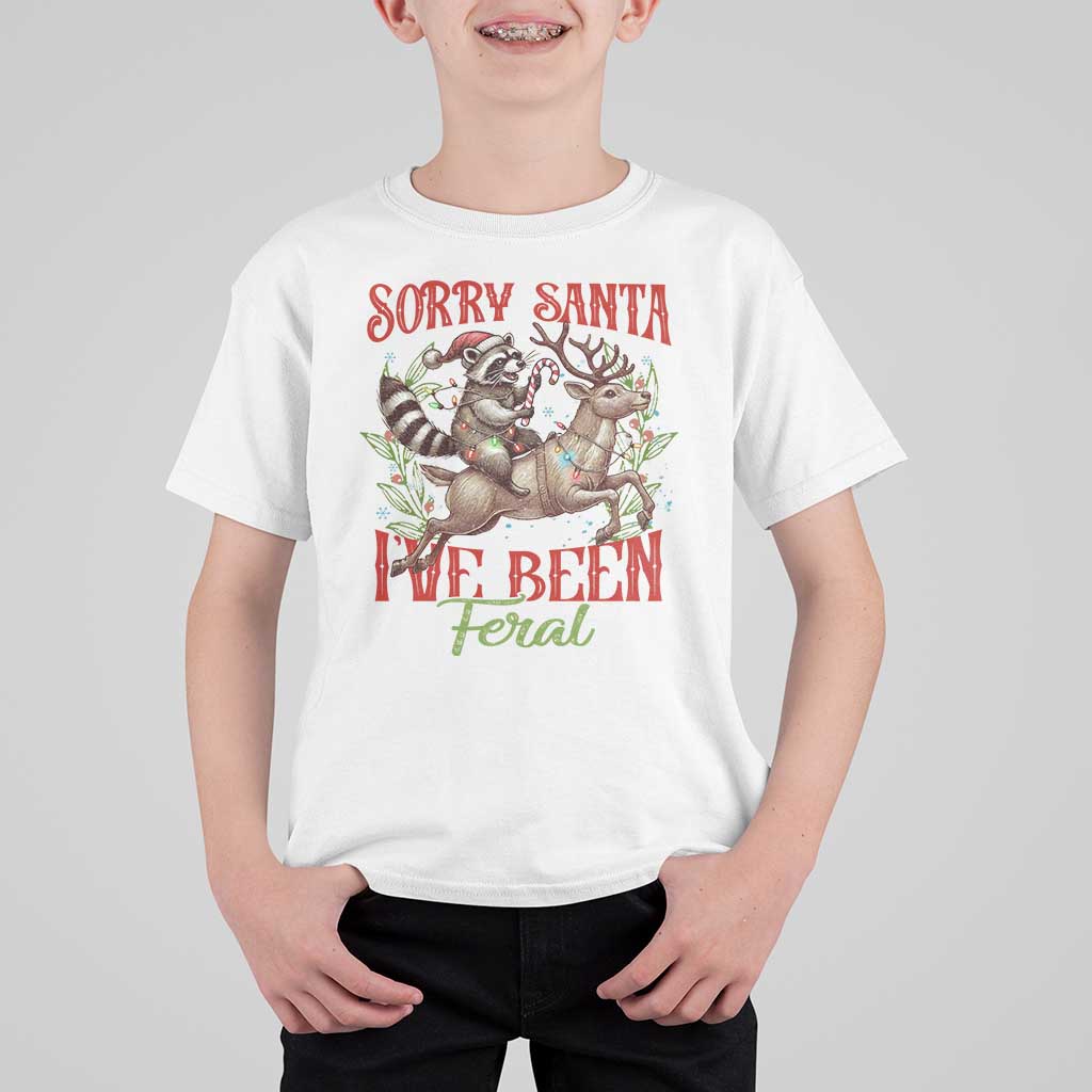 Funny Christmas Raccoon T Shirt For Kid Sorry Santa I've Been Feral Reindeer - Wonder Print Shop