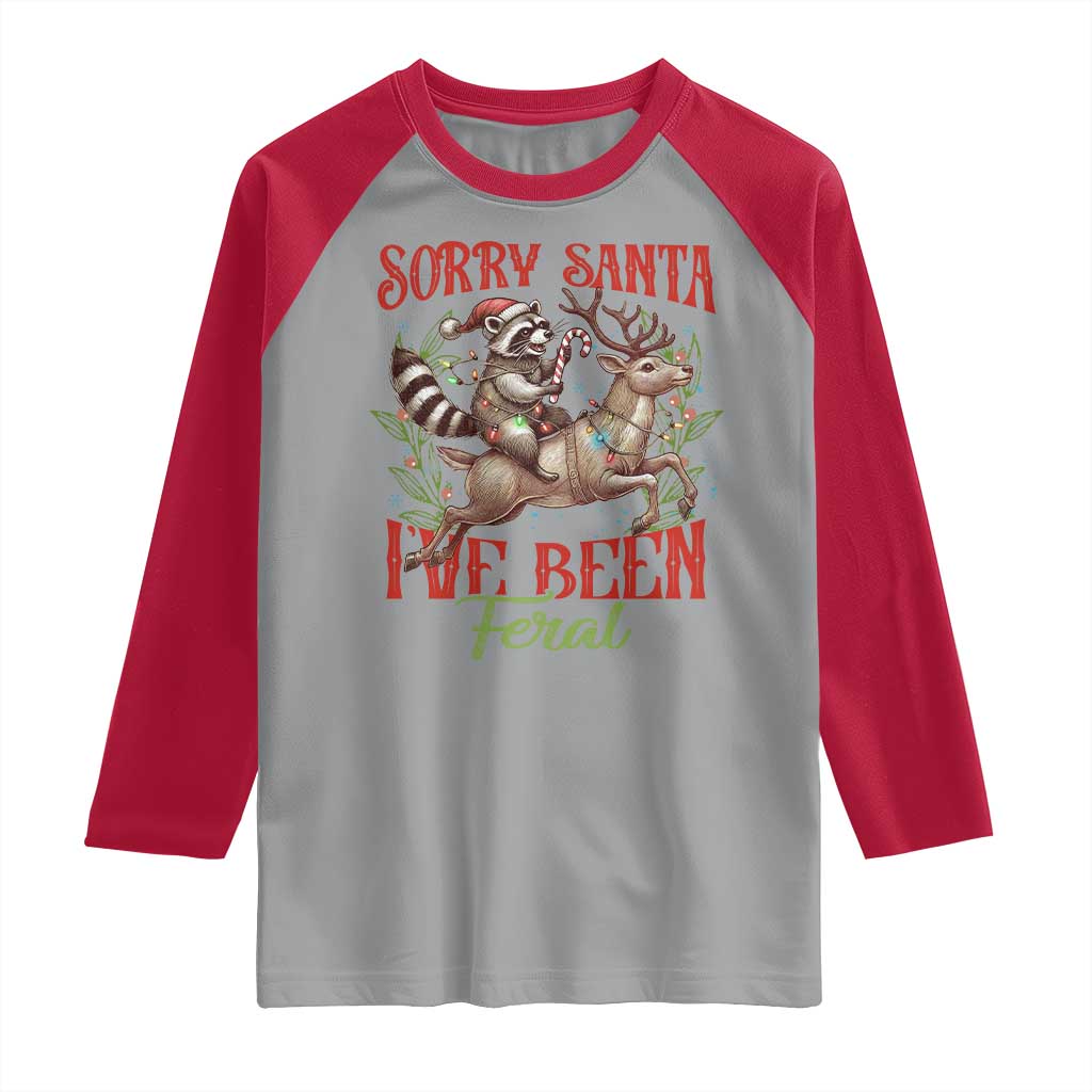 Funny Christmas Raccoon Raglan Shirt Sorry Santa I've Been Feral Reindeer
