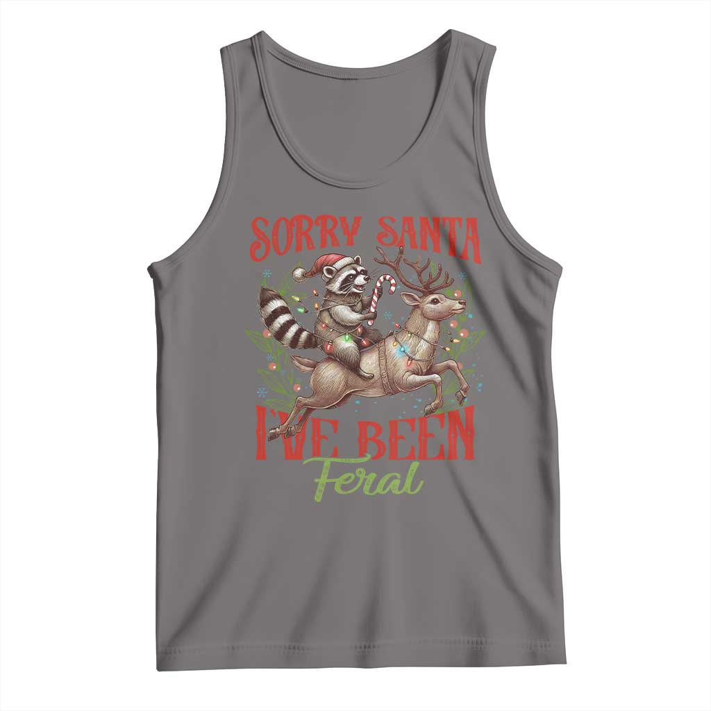Funny Christmas Raccoon Tank Top Sorry Santa I've Been Feral Reindeer