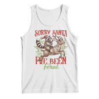 Funny Christmas Raccoon Tank Top Sorry Santa I've Been Feral Reindeer
