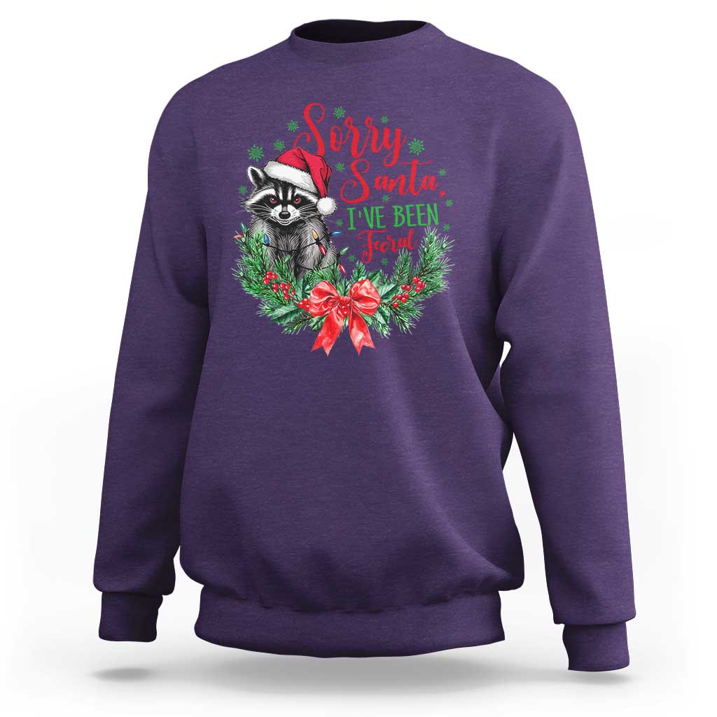 Funny Christmas Sweatshirt Sorry Santa I've Been Feral Raccoon - Wonder Print Shop