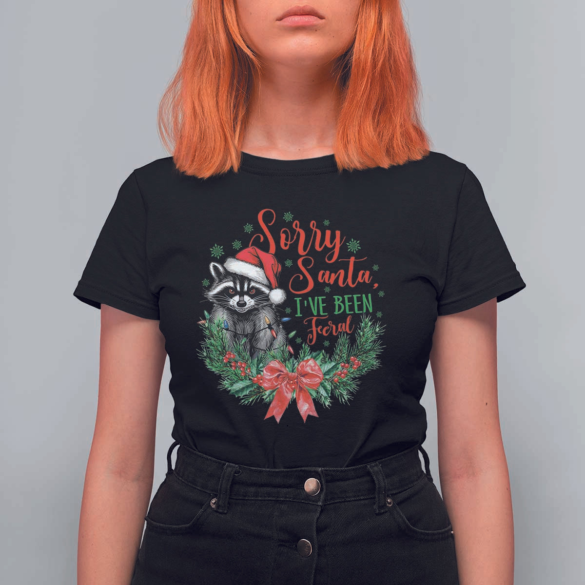 Funny Christmas T Shirt For Women Sorry Santa I've Been Feral Raccoon - Wonder Print Shop