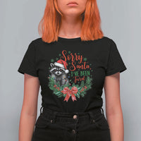 Funny Christmas T Shirt For Women Sorry Santa I've Been Feral Raccoon - Wonder Print Shop