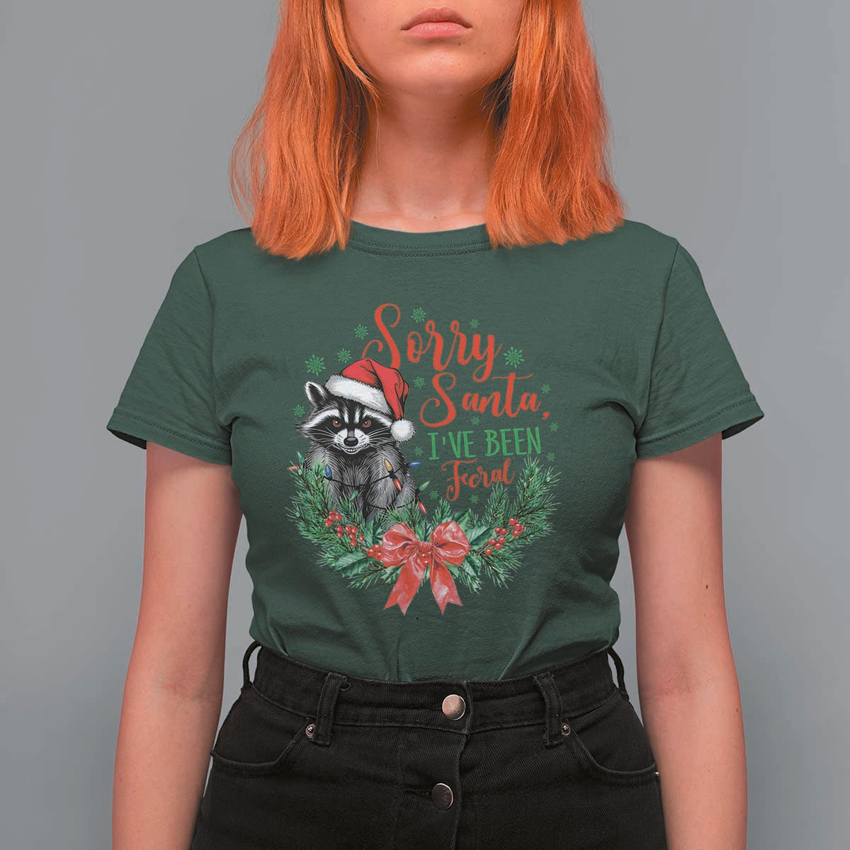 Funny Christmas T Shirt For Women Sorry Santa I've Been Feral Raccoon - Wonder Print Shop