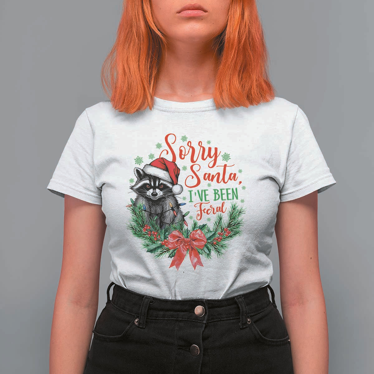 Funny Christmas T Shirt For Women Sorry Santa I've Been Feral Raccoon - Wonder Print Shop