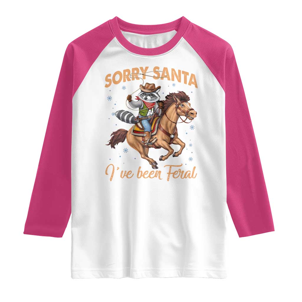 Funny Christmas Raccoon Raglan Shirt Sorry Santa I've Been Feral Cowboy