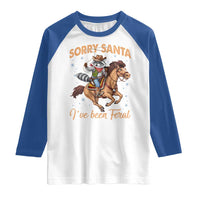 Funny Christmas Raccoon Raglan Shirt Sorry Santa I've Been Feral Cowboy