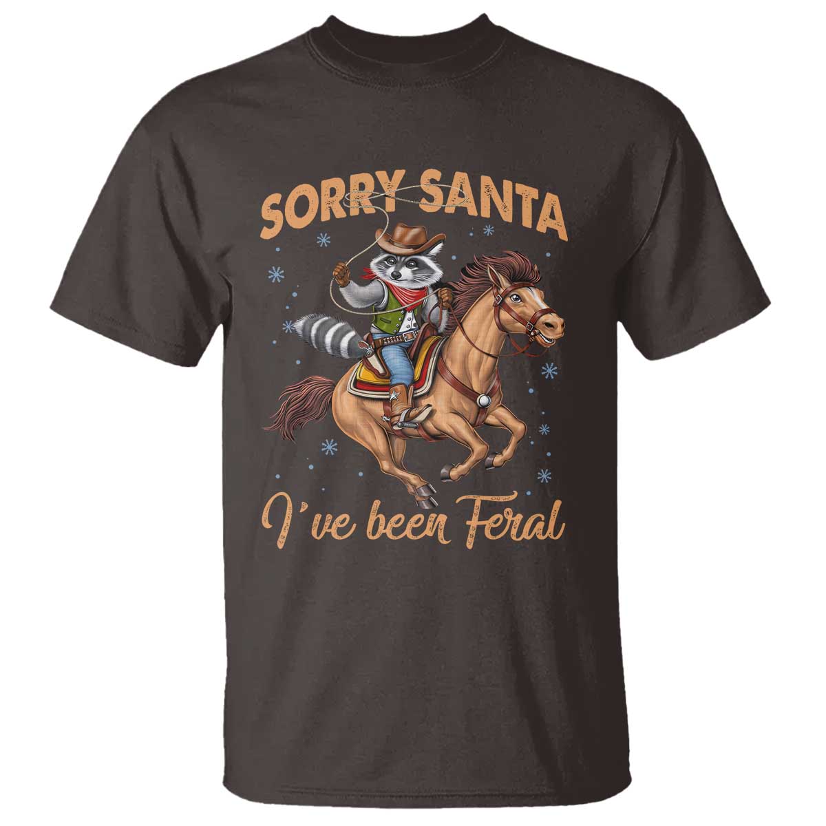 Funny Christmas Raccoon T Shirt Sorry Santa I've Been Feral Cowboy - Wonder Print Shop