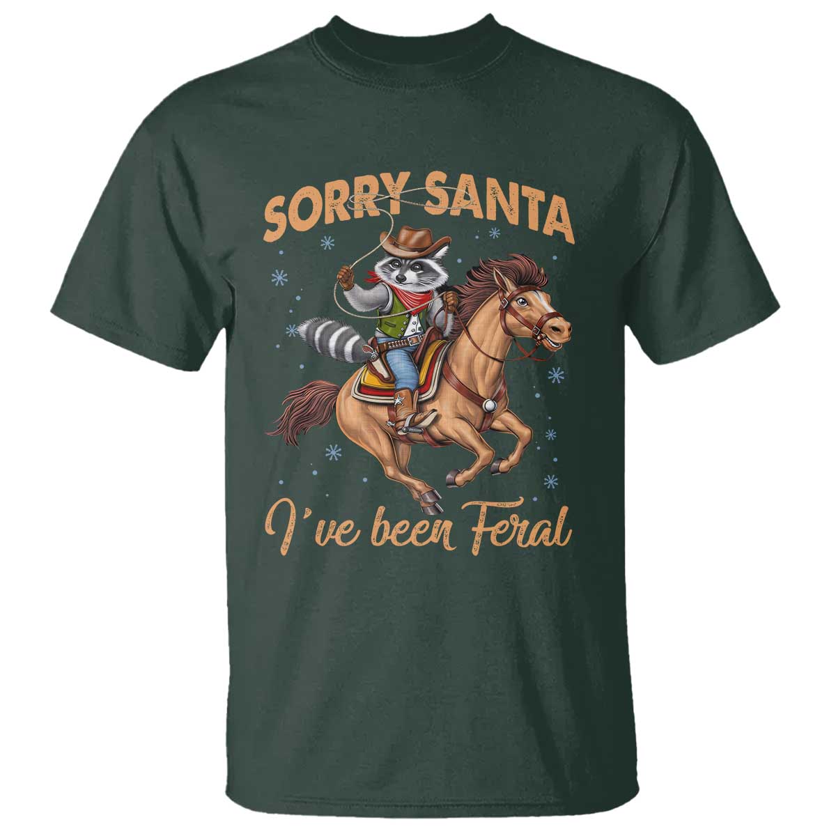 Funny Christmas Raccoon T Shirt Sorry Santa I've Been Feral Cowboy - Wonder Print Shop