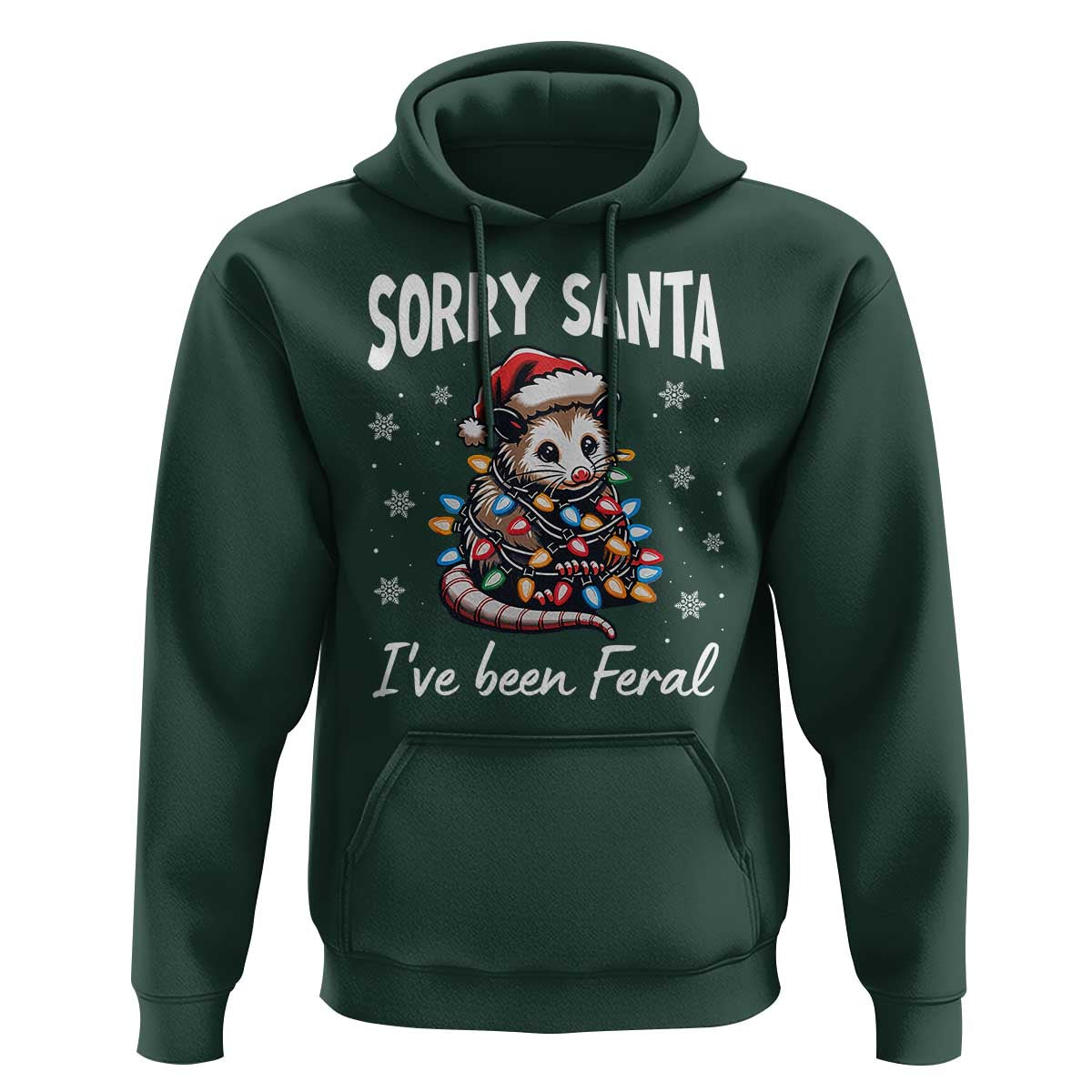 Funny Christmas Opossum Hoodie Sorry Santa I've Been Feral