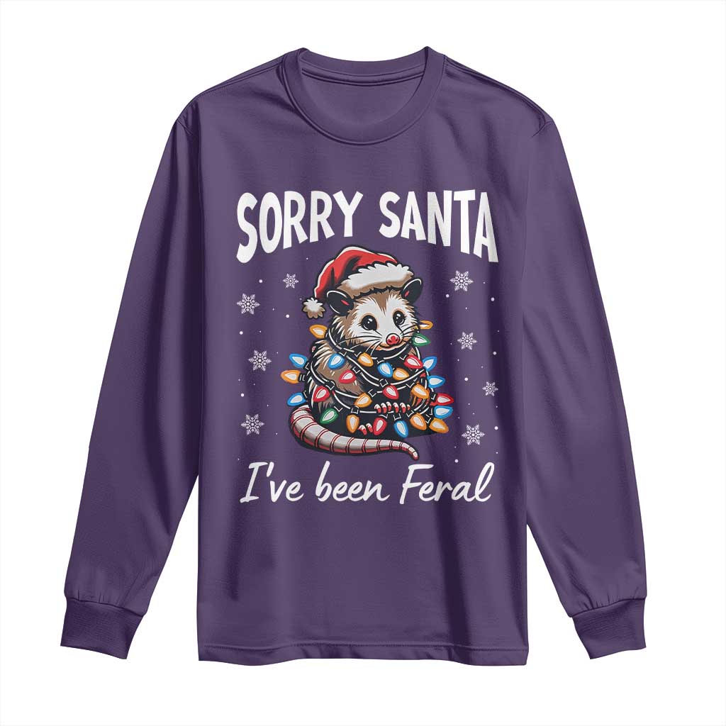 Funny Christmas Opossum Long Sleeve Shirt Sorry Santa I've Been Feral