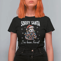 Funny Christmas Opossum T Shirt For Women Sorry Santa I've Been Feral - Wonder Print Shop