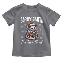 Funny Christmas Opossum Toddler T Shirt Sorry Santa I've Been Feral