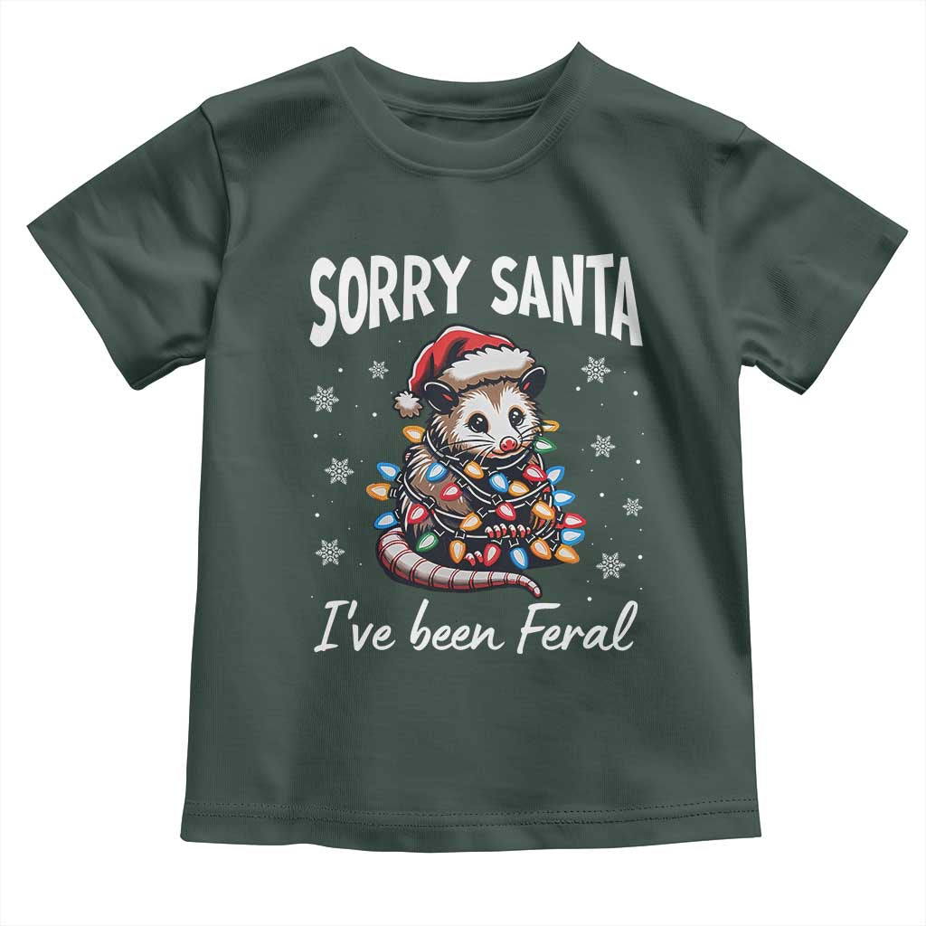 Funny Christmas Opossum Toddler T Shirt Sorry Santa I've Been Feral