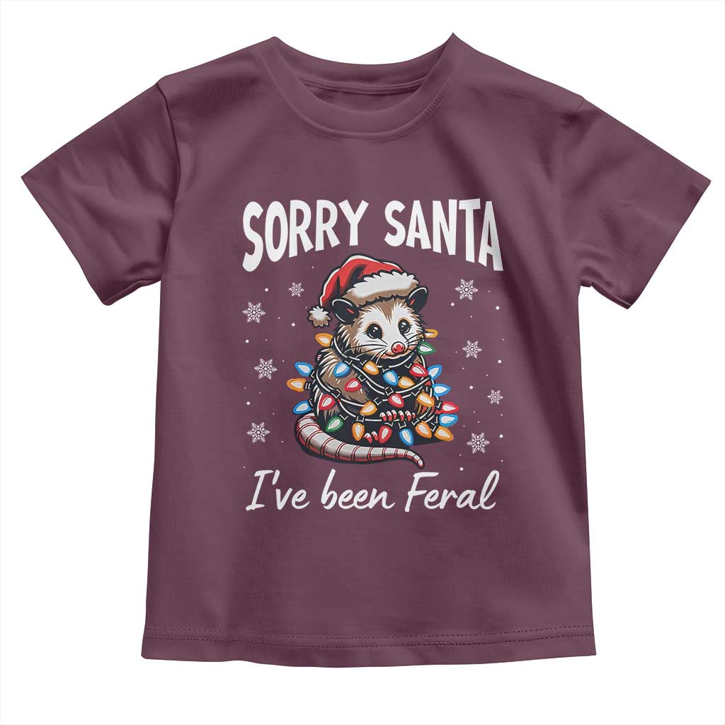 Funny Christmas Opossum Toddler T Shirt Sorry Santa I've Been Feral