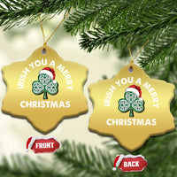 Irish Xmas Christmas Ornament Irish You A Merry Christmas Celtic Shamrock - Wonder Print Shop