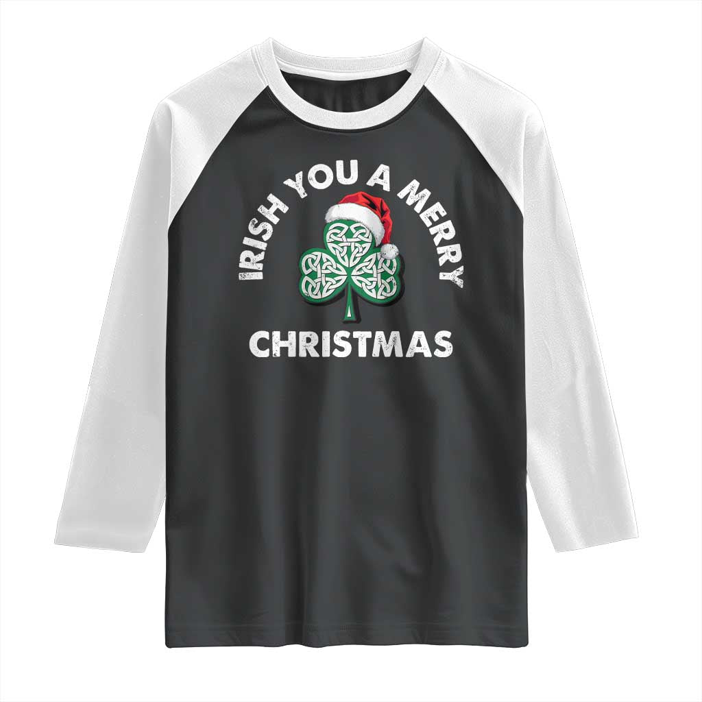 Irish Christmas Raglan Shirt Irish You A Merry Christmas Celtic Shamrock