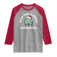 Irish Christmas Raglan Shirt Irish You A Merry Christmas Celtic Shamrock