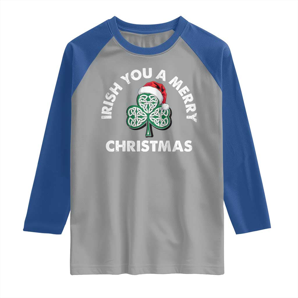 Irish Christmas Raglan Shirt Irish You A Merry Christmas Celtic Shamrock