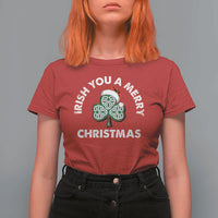 Irish Christmas T Shirt For Women Irish You A Merry Christmas Celtic Shamrock - Wonder Print Shop